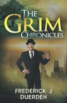The Grim Chronicles, Paperback Book The Grim Chronicles, Paperback Book