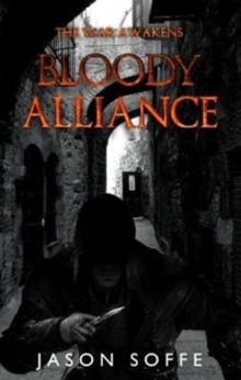 The War Awakens: : Bloody Alliance, Paperback / softback Book The War Awakens: : Bloody Alliance, Paperback / softback Book