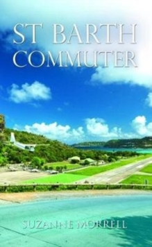 St Barth Commuter, Paperback / softback Book St Barth Commuter, Paperback / softback Book