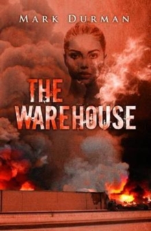 The Warehouse, Paperback / softback Book The Warehouse, Paperback / softback Book