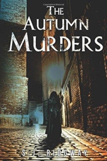 The Autumn Murders, Paperback / softback Book The Autumn Murders, Paperback / softback Book