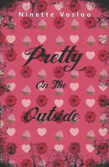 Pretty on the Outside, Paperback Book Pretty on the Outside, Paperback Book