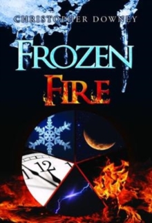 Frozen Fire, Paperback / softback Book Frozen Fire, Paperback / softback Book