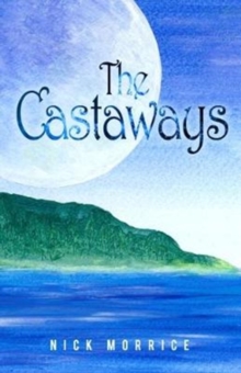 The Castaways, Paperback / softback Book The Castaways, Paperback / softback Book
