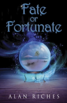 Fate or Fortunate, Paperback / softback Book Fate or Fortunate, Paperback / softback Book