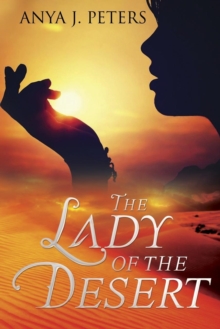 The Lady of the Desert, Paperback / softback Book The Lady of the Desert, Paperback / softback Book
