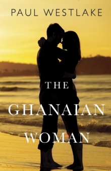 The Ghanaian Woman, Paperback / softback Book The Ghanaian Woman, Paperback / softback Book