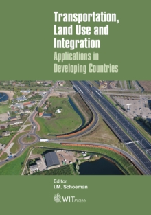 Transportation, Land Use and Integration