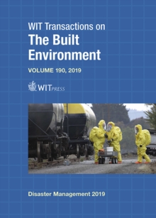 Disaster Management and Human Health Risk VI : Reducing Risk, Improving Outcomes