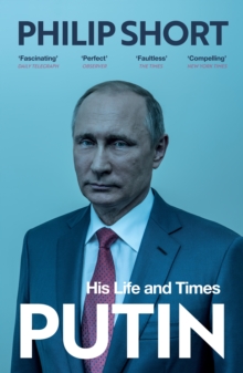 Putin : The explosive and extraordinary new biography of Russias leader