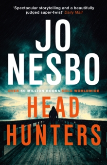 Headhunters : Keeps the twists and shocks coming hard and fast Metro