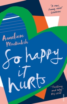 So Happy It Hurts, Paperback / softback Book So Happy It Hurts, Paperback / softback Book