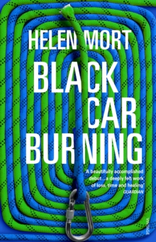 Black Car Burning, Paperback / softback Book Black Car Burning, Paperback / softback Book