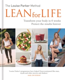 The Louise Parker Method : Lean for Life, Hardback Book The Louise Parker Method : Lean for Life, Hardback Book