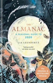 The Almanac : A Seasonal Guide to 2020, Hardback Book The Almanac : A Seasonal Guide to 2020, Hardback Book