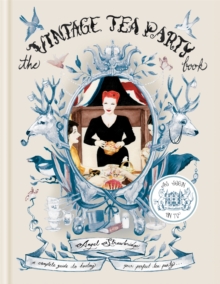 The Vintage Tea Party Book, Hardback Book The Vintage Tea Party Book, Hardback Book