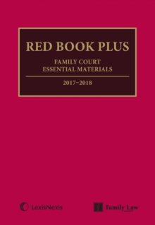 Red Book Plus: Family Court Essential Materials 2017-2018, Paperback Book Red Book Plus: Family Court Essential Materials 2017-2018, Paperback Book