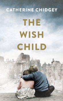 The Wish Child, Hardback Book The Wish Child, Hardback Book