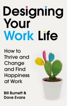 Vintage Publishing Designing Your Work Life , The #1 New York Times Bestseller For Building The Perfect Career