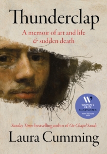 Thunderclap : A memoir of art and life & sudden death