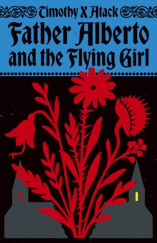 Father Alberto and the Flying Girl