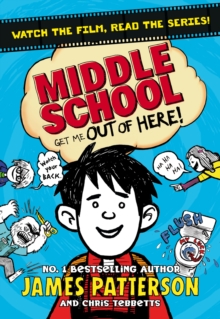 Middle School: Get Me Out of Here! : (Middle School 2)