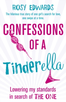 Confessions of a Tinderella, Paperback Book Confessions of a Tinderella, Paperback Book