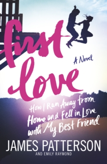 First Love : They thought nothing could tear them apart