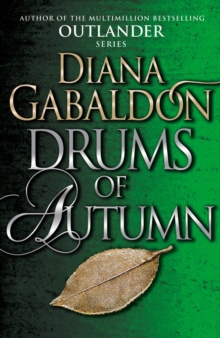 Drums Of Autumn : (Outlander 4), Paperback / softback Book Drums Of Autumn : (Outlander 4), Paperback / softback Book