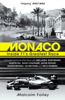 Monaco : Inside F1's Greatest Race, Paperback / softback Book Monaco : Inside F1's Greatest Race, Paperback / softback Book