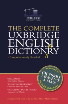 The Complete Uxbridge English Dictionary : I'm Sorry I Haven't a Clue