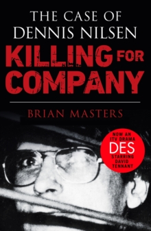 Killing For Company : The No. 1 bestseller behind the ITV drama 'Des', Paperback / softback Book Killing For Company : The No. 1 bestseller behind the ITV drama 'Des', Paperback / softback Book