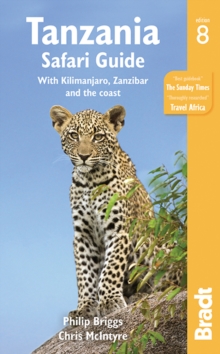 Tanzania Safari Guide : With Kilimanjaro, Zanzibar and the Coast, Paperback Book Tanzania Safari Guide : With Kilimanjaro, Zanzibar and the Coast, Paperback Book