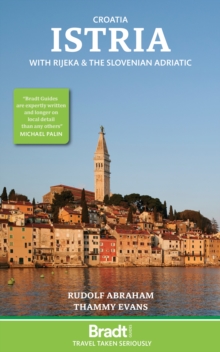 Croatia: Istria : With Rijeka and the Slovenian Adriatic