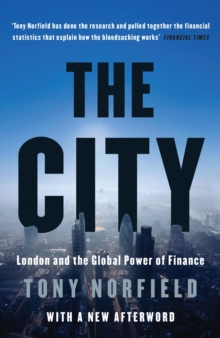 The City : London and the Global Power of Finance