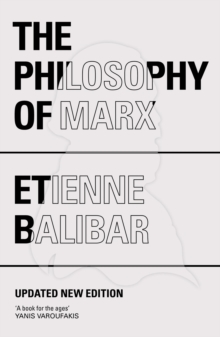 The philosophy of Marx, Paperback / softback Book The philosophy of Marx, Paperback / softback Book