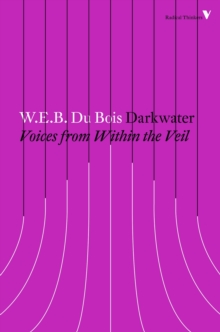 Darkwater : Voices from Within the Veil, Paperback Book Darkwater : Voices from Within the Veil, Paperback Book