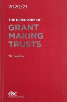 The Directory of Grant Making Trusts 2020/21, Hardback Book The Directory of Grant Making Trusts 2020/21, Hardback Book