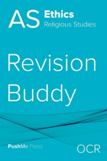 AS Ethics Revision Buddy for OCR, Paperback / softback Book AS Ethics Revision Buddy for OCR, Paperback / softback Book