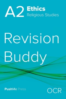 A2 Ethics Revision Buddy for OCR, Paperback / softback Book A2 Ethics Revision Buddy for OCR, Paperback / softback Book