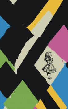 Alice's Adventures in Wonderland (150th Anniversary Edition with Dame Vivienne Westwood), Hardback Book Alice's Adventures in Wonderland (150th Anniversary Edition with Dame Vivienne Westwood), Hardback Book