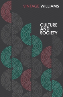 Culture and Society : 1780-1950, Paperback / softback Book Culture and Society : 1780-1950, Paperback / softback Book