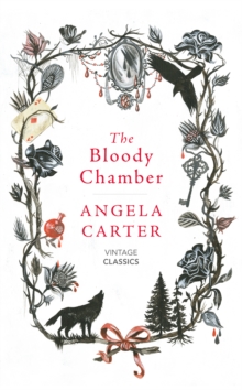 The Bloody Chamber and Other Stories, Hardback Book The Bloody Chamber and Other Stories, Hardback Book