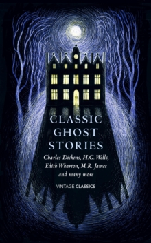 Classic Ghost Stories : Spooky Tales to Read at Christmas, Hardback Book Classic Ghost Stories : Spooky Tales to Read at Christmas, Hardback Book