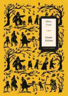 Oliver Twist (Vintage Classics Dickens Series), Paperback / softback Book Oliver Twist (Vintage Classics Dickens Series), Paperback / softback Book