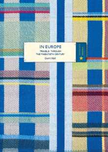 In Europe (Vintage Classic Europeans Series), Paperback / softback Book In Europe (Vintage Classic Europeans Series), Paperback / softback Book