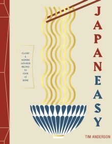 JapanEasy : Classic and Modern Japanese Recipes to Cook at Home, Hardback Book JapanEasy : Classic and Modern Japanese Recipes to Cook at Home, Hardback Book