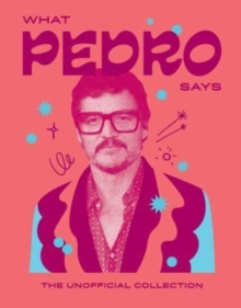 What Pedro Says : The Unofficial Collection