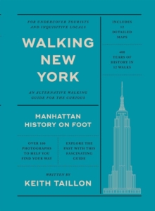 Walking New York : Manhattan History on Foot