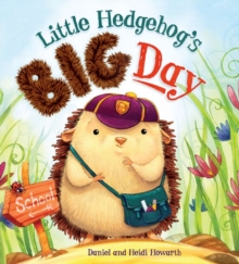 Storytime: Little Hedgehog's Big Day, Paperback Book Storytime: Little Hedgehog's Big Day, Paperback Book